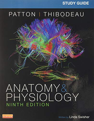 Study Guide for Anatomy & Physiology 9th Edition by Linda Swisher