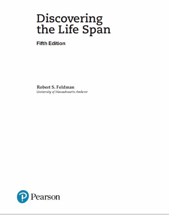 Discovering The Life Span 5th Edition by Robert S. Feldman
