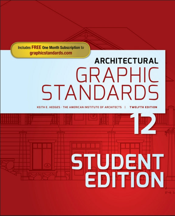 Architectural Graphic Standards Student Edition 12th Edition