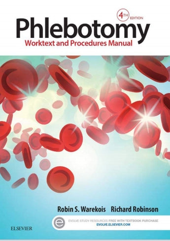Phlebotomy Worktext and Procedures Manual