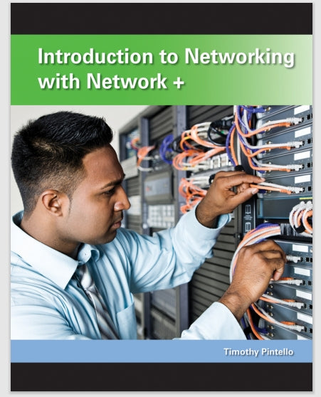 Introduction to Networking with Network+ by Timothy Pintello