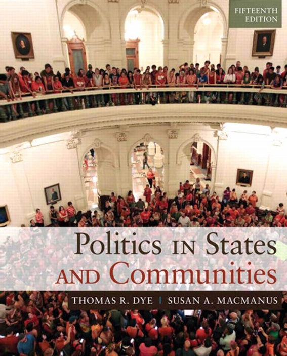 Politics in States and Communities 15th Edition