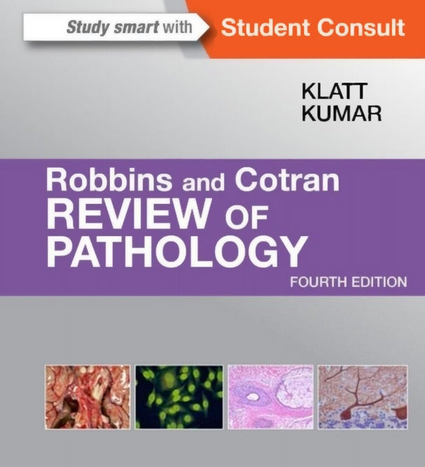 Robbins and Cotran Review of Pathology 4th Edition