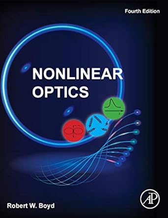 Nonlinear Optics 4th by Robert W. Boyd