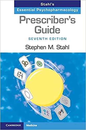 Prescriber's Guide_ Stahl's Essential Psychopharmacology (2020, Cambridge University Press) - 9781108926010