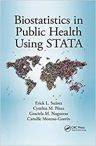 Biostatistics in Public Health Using STATA 1st Edition