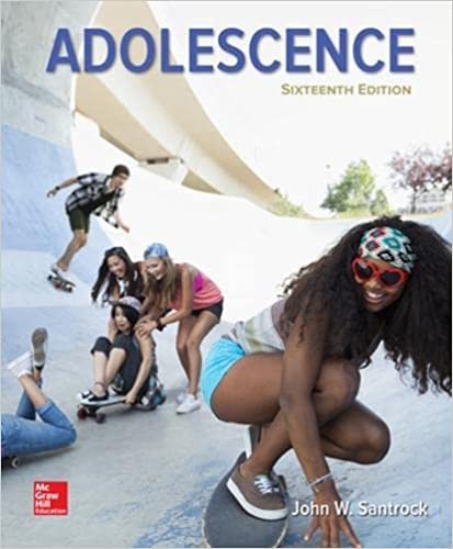 Adolescence Sixteenth 16th Edition by John Santrock