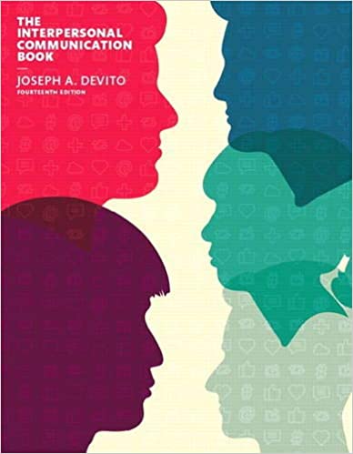 The Interpersonal Communication Book 14th Edition by Joseph A. DeVito
