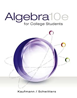 Algebra for College Students 10th Edition by Jerome Kaufmann