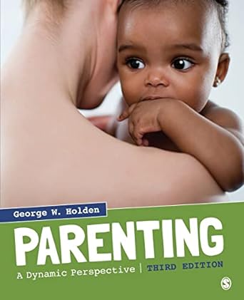 Parenting A Dynamic Perspective 3rd Edition