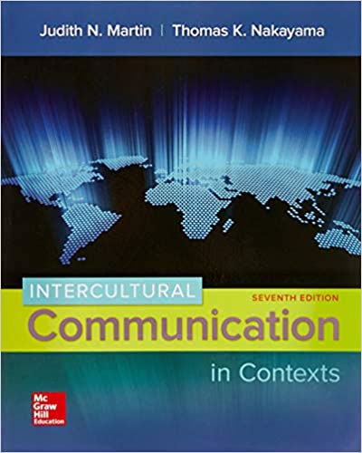 Intercultural Communication in Contexts 7th by Judith Martin