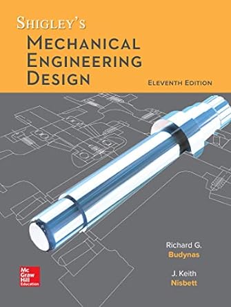 Shigley's Mechanical Engineering Design 11th Edition
