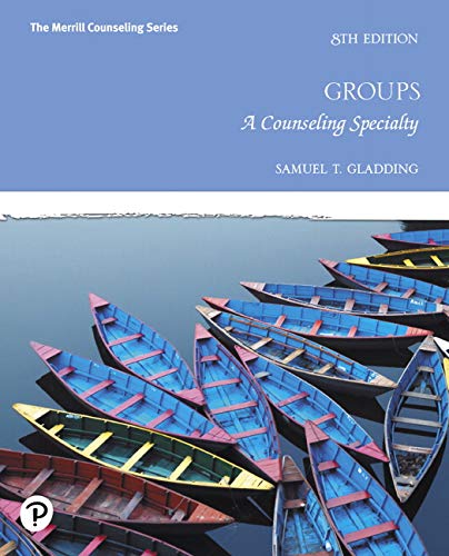Groups A Counseling Specialty 8th Edition