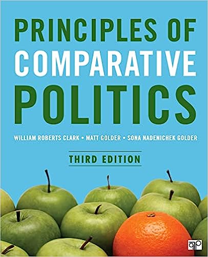 Principles of Comparative Politics 3rd by William R. Clark