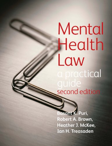 Mental Health Law A Practical Guide 2nd Edition by Basant Puri