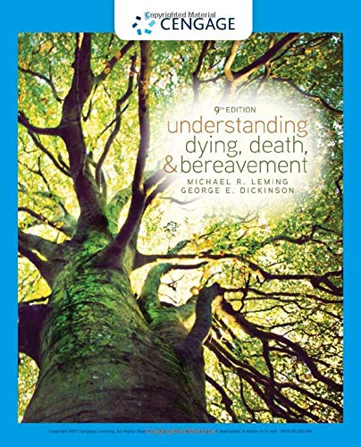 Understanding Dying, Death, and Bereavement 9th Edition by Michael R. Leming
