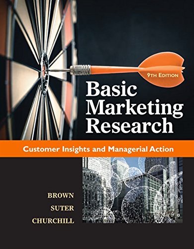 Basic Marketing Research 9th Edition by Tom J. Brown