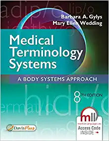 Medical Terminology Systems A Body Systems Approach 8th Edition