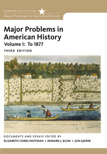 Major Problems in American History Volume I To1877 3rd Edition