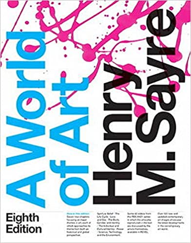 A World of Art (8th Edition) by Henry M. Sayre