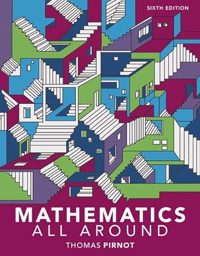 Mathematics All Around 6th Edition by Tom Pirnot