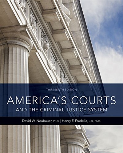 America's Courts and the Criminal Justice System 13e 13th Edition
