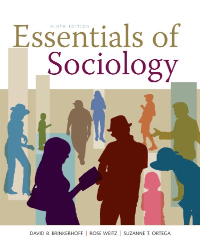 Essentials of Sociology 9th Edition by David B. Brinkerhoff