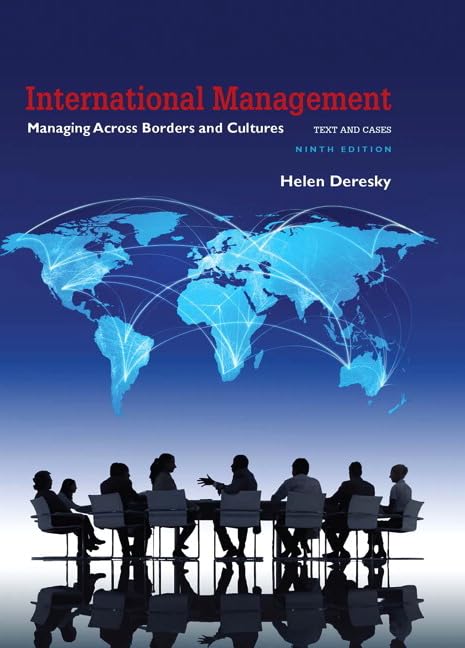 International Management Managing Across Borders and Cultures, Text and Cases 9th Edition