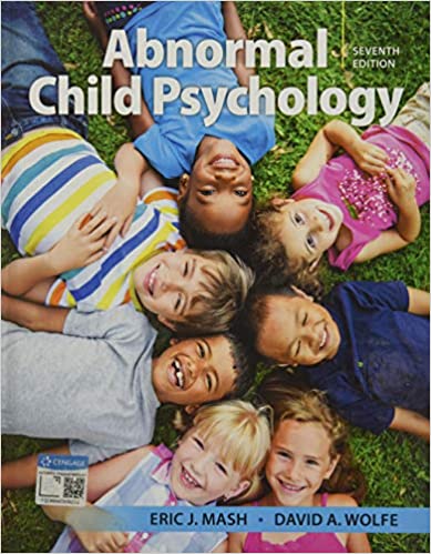Abnormal Child Psychology 7th by Eric J. Mash