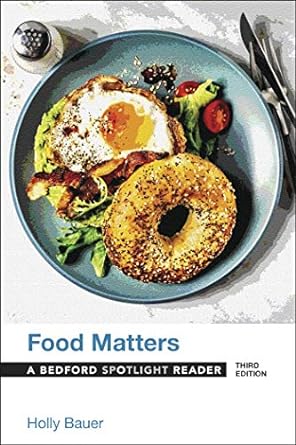 Food Matters A Bedford Spotlight Reader 3rd Edition