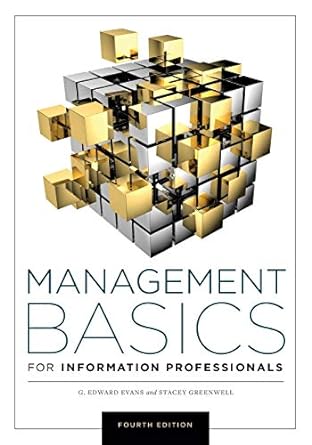 Management Basics for Information Professionals 4th Edition