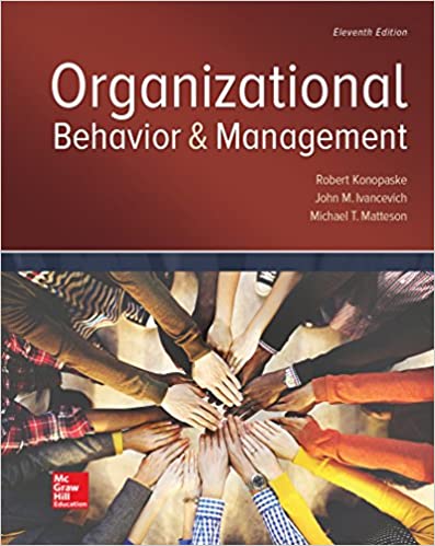 Organizational Behavior & Management 11th Edition by John Ivancevich