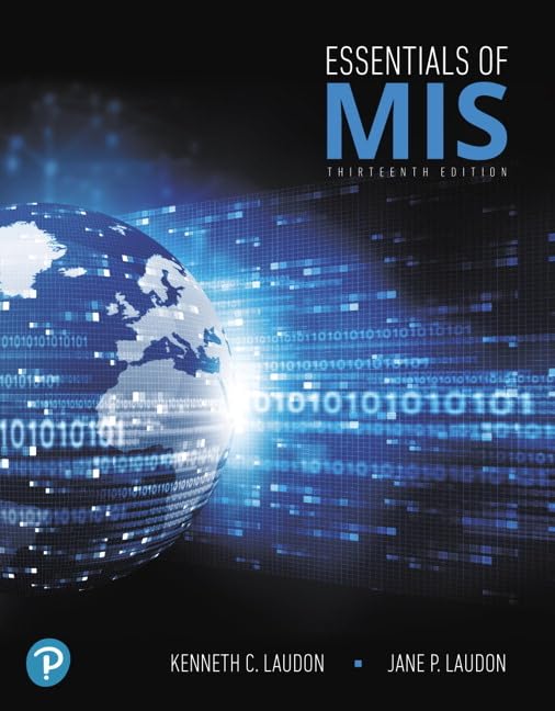 Essentials of MIS 13th Edition by Kenneth