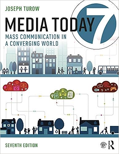 Media Today 7th Edition by Joseph Turow