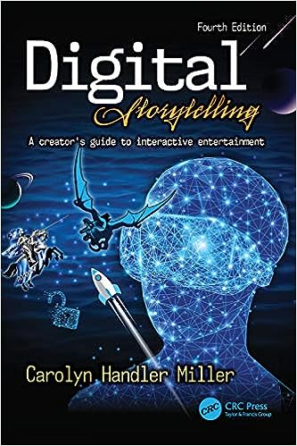 Digital Storytelling 4th Edition by Carolyn Handler Miller