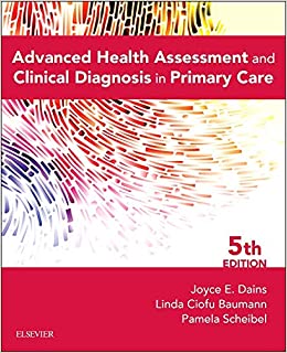 Advanced Health Assessment and Clinical Diagnosis in Primary Care 5th Edition