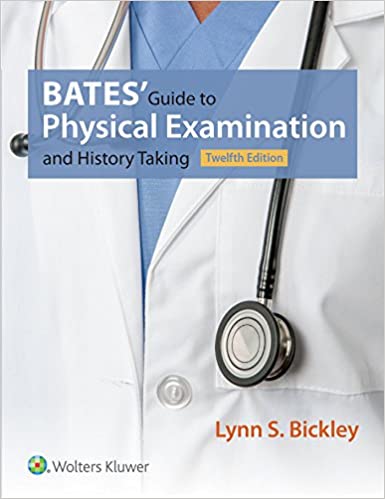 Bates?? Guide to Physical Examination and History Taking 12th