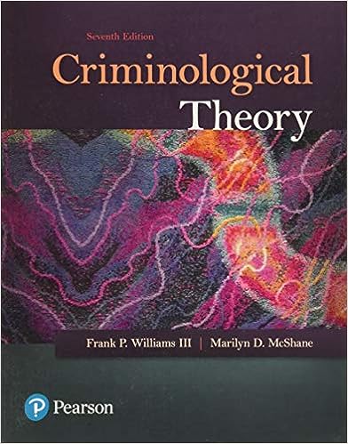 Criminological Theory 7th Edition by Frank P Williams