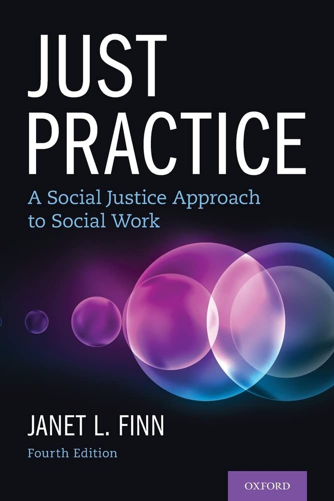 Just Practice A Social Justice Approach to Social Work 4th Edition