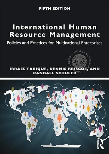 International Human Resource Management Policies and Practices for Multinational Enterprises 5th