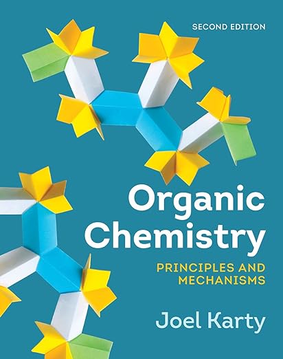 Organic Chemistry Principles and Mechanisms 2nd Edition