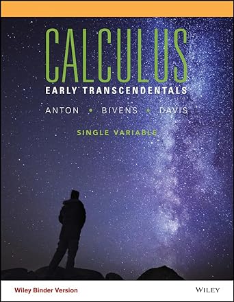Calculus Early Transcendentals Single Variable 11th Edition by Howard Anton