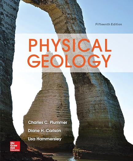 Physical Geology 15th Edition by Charles Carlos Plummer