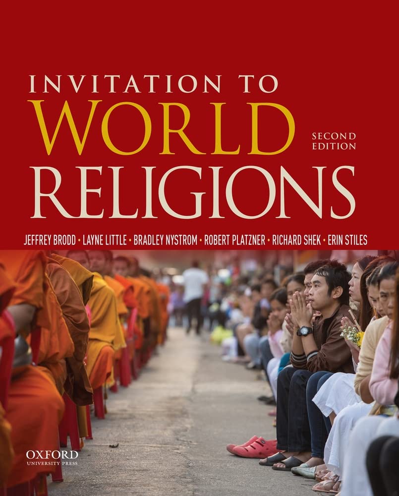 Invitation To World Religions, 2nd Edition by Jeffrey Brodd