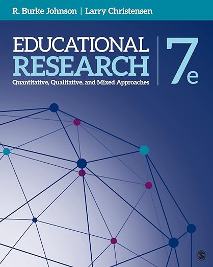 Educational Research Quantitative,Qualitative,and Mixed Approaches,7th Edition