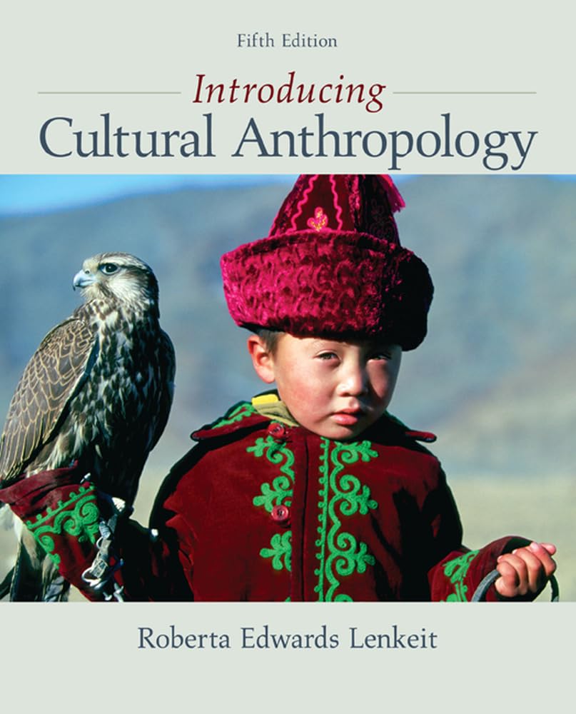 Introducing Cultural Anthropology 5th Edition