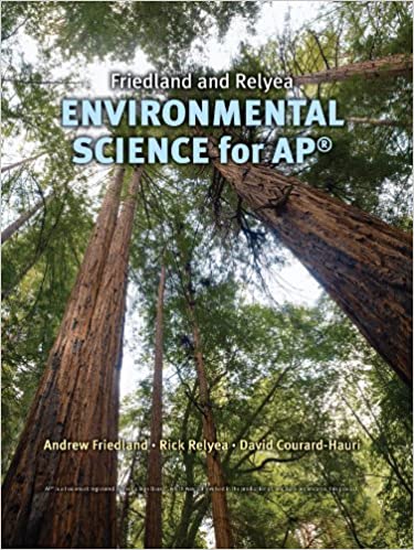 FriedlandRelyea Environmental Science for AP 1st Edition by Andrew Friedland