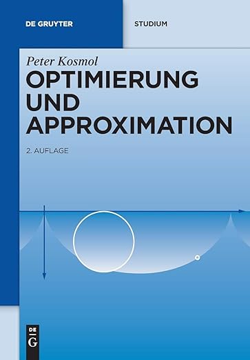 Optimierung Und Approximation (German) by Peter Kosmol