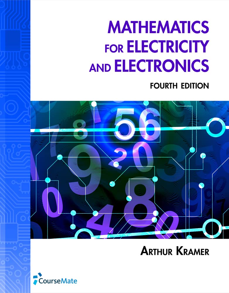 Math for Electricity & Electronics 4th Edition by Dr. Arthur Kramer