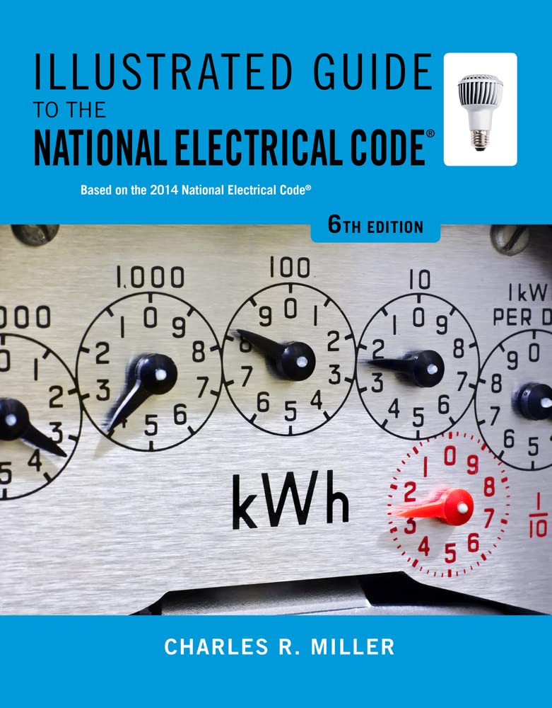 Illustrated Guide to the National Electrical Code 6th